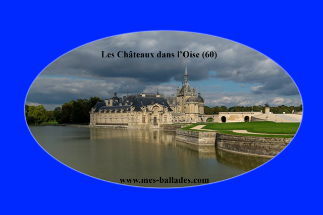 Les Plus Beaux Chateaux Br De L Oise Br 60
